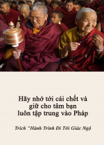 Hãy nhớ tới cái chết và giữ cho tâm bạn luôn tập trung vào Pháp