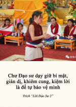 Chư Đạo sư dạy giữ bí mật, giản dị, khiêm cung, kiệm lời là để tự bảo vệ mình