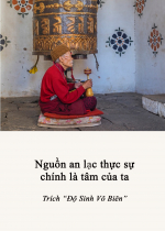 Nguồn An Lạc Thực Sự Chính là Tâm của Ta