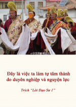 Đây là việc ta làm tự tâm thành do duyên nghiệp và nguyện lực