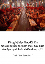   Đừng bị hấp dẫn, dối lừa bởi cái huyền bí, thâm mật, hãy nhìn vào đạo hạnh hiển nhiên dung dị!!!