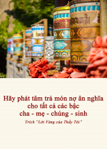 Hãy phát tâm trả món nợ ân nghĩa cho tất cả các bậc cha-mẹ-chúng-sinh