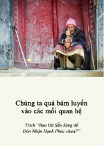 Chúng ta quá bám luyến vào các mối quan hệ
