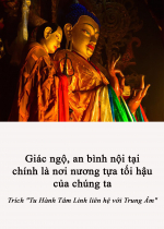 Giác ngộ, an bình nội tại chính là nơi nương tựa tối hậu của chúng ta