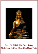 Tâm Từ Bi Đối Với Cộng Đồng Nhân Loại Là Chìa Khóa Cho Hạnh Phúc