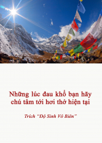  Những lúc đau khổ bạn hãy chú tâm tới hơi thở hiện tại