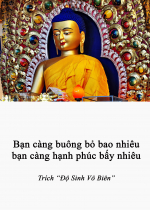 Bạn càng buông bỏ bao nhiêu, bạn càng hạnh phúc bấy nhiêu