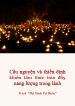 Cầu nguyện và thiền định khiến tâm thức tràn đầy năng lượng trong lành