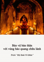 Bảo vệ bản thân với vùng hào quang chữa lành 