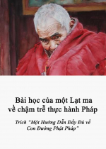 Bài học của một Lạt Ma về chậm trễ thực hành Pháp