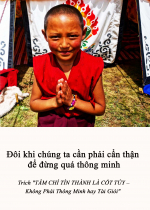 Đôi khi chúng ta cần phải cẩn thận để đừng quá thông minh