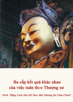 Ba cấp kết quả khác nhau của việc tuân theo Thượng Sư