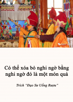 Có thể xóa bỏ nghi ngờ bằng nghi ngờ đó là một món quà