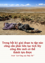 Trong bất kỳ giai đoạn tu tập nào cũng cần phải liên tục tích lũy công đức mới có thể thành tựu được