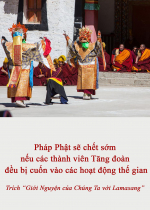  Pháp Phật sẽ chết sớm nếu các thành viên Tăng đoàn đều bị cuốn vào các hoạt động thế gian