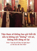 Tâm tham sẽ không bao giờ biết đủ nếu ta không nói "không" với nó, không biết dừng nó lại