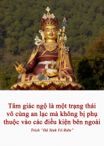 Tâm giác ngộ là một trạng thái vô cùng an lạc mà không bị phụ thuộc vào các điều kiện bên ngoài