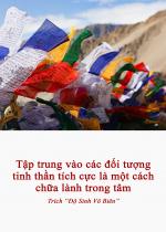 Tập trung vào các đối tượng tinh thần tích cực là một cách chữa lành trong tâm 
