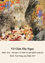 Vô Gián Địa Ngục (Phạn: Avici – Địa ngục A Tì dành cho ngũ nghịch trọng tội)