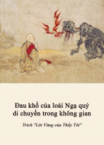 Đau khổ của loài ngạ quỷ di chuyển trong không gian