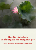 Đạo đức và đức hạnh là nền tảng của con đường Phật giáo