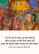 Vô Úy thí là thực sự làm bất kỳ điều gì bạn có thể làm được để giúp đỡ người khác trong lúc khó khăn