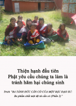 Thiện hạnh đầu tiên Phật yêu cầu chúng ta làm là tránh hãm hại chúng sinh 