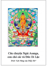 Câu chuyện Ngài Asanga, con chó cái và Đức Di Lặc 