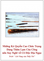 Những Kẻ Quyền Cao Chức Trọng Đang Thâm Lạm Của Công Nên Suy Nghĩ Về Cô Độc Địa Ngục