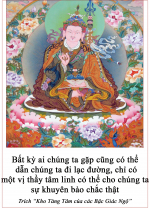 Bất kỳ ai chúng ta gặp cũng có thể dẫn chúng ta đi lạc đường, chỉ có một vị thầy tâm linh có thể cho chúng ta sự khuyên bảo chắc thật