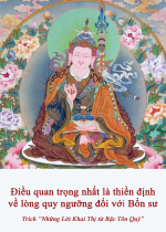 Điều quan trọng nhất là thiền định về lòng quy ngưỡng đối với Bổn sư