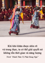 Khi khó khăn được nhìn rõ và trung thực, ta có thể giải quyết nó không tốn thời gian và năng lượng