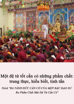 Một đệ tử tốt cần có những phẩm chất: trung thực, hiểu biết, tinh tấn