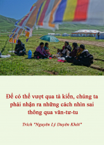 Để có thể vượt qua tà kiến, chúng ta phải nhận ra những cách nhìn sai thông qua văn-tư-tu