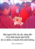 Một người hiểu sâu sắc, đúng đắn về lý nhân duyên tâm bồ đề thì có nhiều cơ duyên hiểu tánh Không