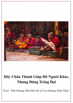 Hãy Chân Thành Giúp Đỡ Người Khác, Nhưng Đừng Trông Đợi