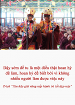 Dậy sớm để tu là một điều thật hoan hỷ để làm, hoan hỷ để biết bởi vì không nhiều người làm được việc này 