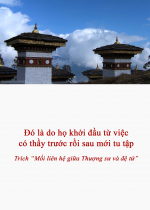 Đó là do họ khởi đầu từ việc có thầy trước rồi sau mới tu tập