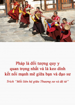 Pháp là đối tượng quy y quan trọng nhất và là keo dính kết nối mạnh mẽ giữa bạn và đạo sư