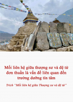 Mối liên hệ giữa thượng sư và đệ tử đơn thuần là vấn đề liên quan đến trưởng dưỡng tín tâm