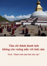 Tâm chí thành thanh tịnh không còn vướng mắc với tình cảm