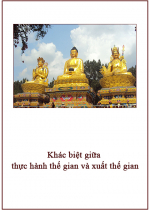 Khác Biệt giữa Thực Hành Thế Gian và Xuất Thế Gian