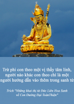 Trừ phi con theo một vị thầy tâm linh, người nào khác con theo chỉ là một người hướng dẫn vào thêm trong sanh tử