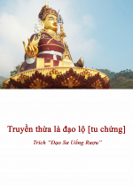 Truyền thừa là đạo lộ [tu chứng]
