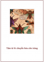 Tâm Từ Bi Chuyển Hóa Côn TrùngTâm Từ Bi Chuyển Hóa Côn Trùng