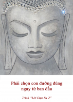 Phải chọn con đường đúng ngay từ ban đầu