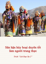 Sân hận hủy hoại duyên tốt làm người trung thực