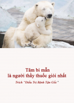 Tâm bi mẫn là người thầy thuốc giỏi nhất