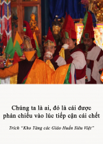 Chúng ta là ai, đó là cái được phản chiếu vào lúc tiếp cận cái chết