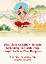 Phật Thích Ca Mâu Ni thị hiện hình tướng Tổ Garab Dorje chuyển bánh xe Pháp Dzogchen